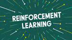 Reinforcement Learning